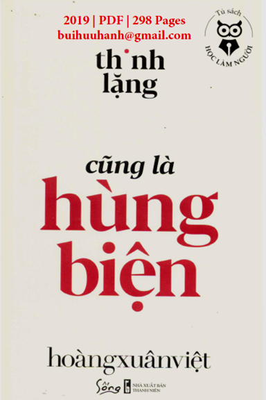 Thinh Lặng Cũng Là Hùng Biện (NXB Thanh Niên 2019) - Hoàng Xuân Việt, 298 Trang