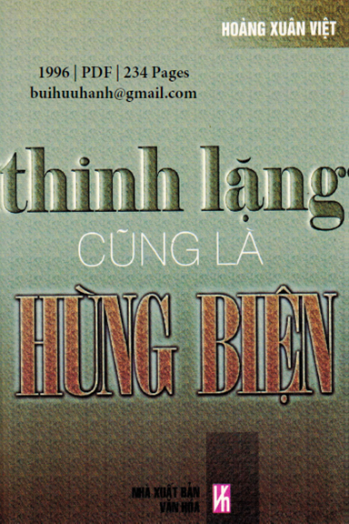 Thinh Lặng Cũng Là Hùng Biện (NXB Văn Hóa 1996) - Hoàng Xuân Việt, 234 Trang