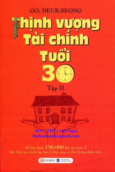 Thịnh Vượng Tài Chính Tuổi 30 Tập 2 (NXB Lao Động Xã Hội 2013) - Go Deuk Seong, 248 Trang