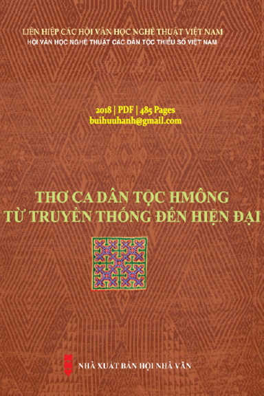 Thơ Ca Dân Tộc HMông Từ Truyền Thống Đến Hiện Đại (NXB Hội Nhà Văn 2018) - Nguyễn Kiến Thọ 485 Trang