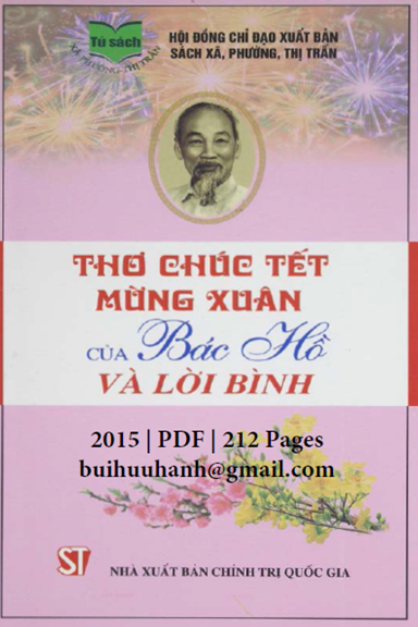 Thơ Chúc Tết Mừng Xuân Của Bác Hồ Và Lời Bình (NXB Chính Trị 2015) - Lê Xuân Đức, 212 Trang