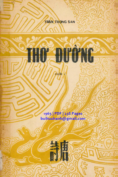 Thơ Đường Cuốn 1 (NXB Nam Trung Bắc 1965) - Trần Trọng San, 238 Trang