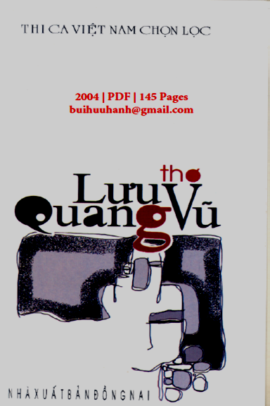 Thơ Lưu Quang Vũ (NXB Đồng Nai 2004) - Kiều Văn, 145 Trang