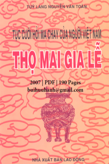 Thọ Mai Gia Lễ (NXB Lao Động 2007) - Nguyễn Văn Toàn, 190 Trang