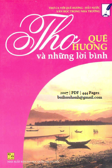 Thơ Quê Hương Và Những Lời Bình (NXB Đại Học Quốc Gia 2007) - Phương Ngân, 444 Trang