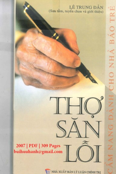 Thợ Săn Lỗi-Cẩm Nang Dành Cho Nhà Báo Trẻ (NXB Lý Luận Chính Trị 2007) - Lê Trung Đản, 309 Trang