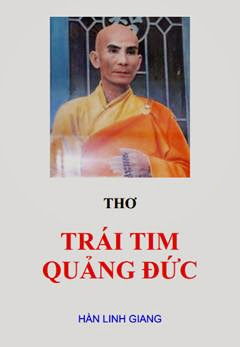 Thơ Trái Tim Quảng Đức (NXB Khánh Hòa 2012) - Hà Linh Giang, 101 Trang