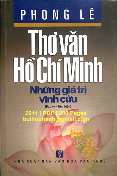Thơ Văn Hồ Chí Minh-Những Giá Trị Vĩnh Cửu (NXB Văn Hóa Văn Nghệ 2011) - Phong Lê, 200 Trang