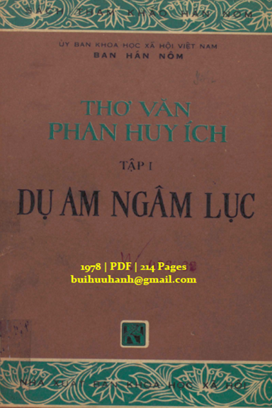 Thơ Văn Phan Huy Ích-Dụ Am Ngâm Lục Tập 1 (NXB Khoa Học Xã Hội 1978) - Đào Phương Bình, 214 Trang