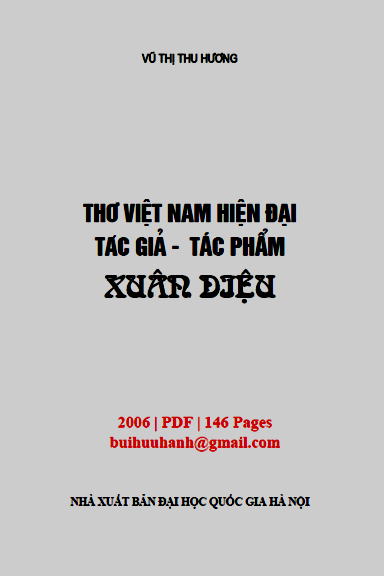 Thơ Việt Nam Hiện Đại Tác Giả-Tác Phẩm Xuân Diệu (NXB Đại Học Quốc Gia 2006) - Vũ Thị Thu Hương