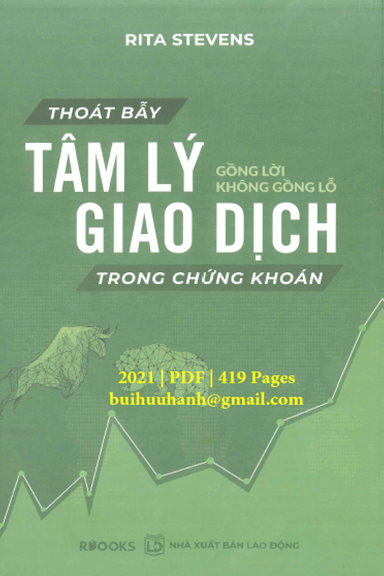 Thoát Bẫy Tâm Lý Giao Dịch Trong Chứng Khoán (NXB Lao Động 2021) - Rita Stevens, 419 Trang