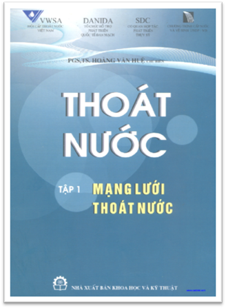 Thoát Nước Tập 1-Mạng Lưới Thoát Nước (NXB Khoa Học Kỹ Thuật 2002) - Hoàng Văn Huệ, 320 Trang