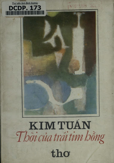 Thời Của Trái Tim Hồng-Thơ (NXB Tổng Hợp 1990) - Kim Tuấn, 83 Trang