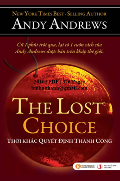 Thời Khắc Quyết Định Thành Công (NXB Tri Thức 2010) - Andy Andrews, 376 Trang.