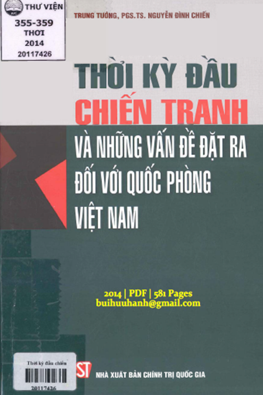 Thời Kỳ Đầu Chiến Tranh Và Những Vấn Đề Đặt Ra Đối Với Quốc Phòng Việt Nam - Nguyễn Đình Chiến