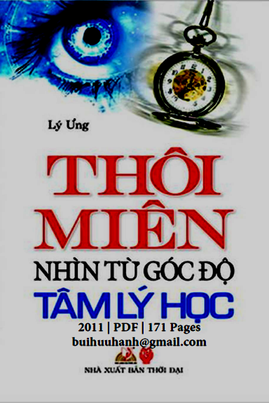 Thôi Miên Nhìn Từ Góc Độ Tâm Lý Học (NXB Thời Đại 2011) - Lý Ưng, 170 Trang