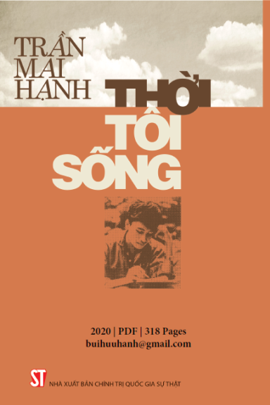 Thời Tôi Sống (NXB Chính Trị 2020) - Trần Mai Hạnh, 318 Trang