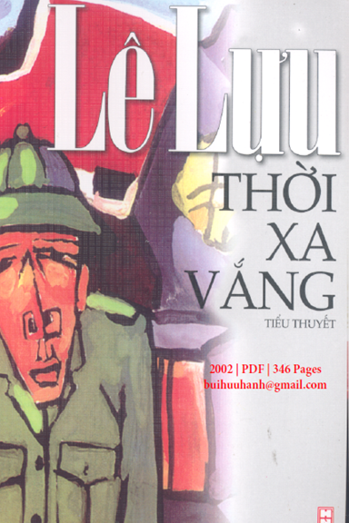 Thời Xa Vắng (NXB Hội Nhà Văn 2002) - Lê Lựu, 346 Trang