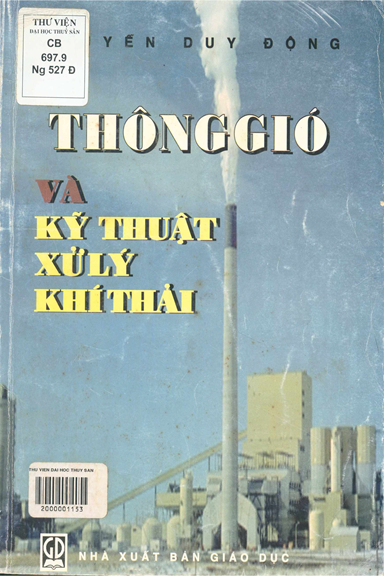 Thông Gió Và Kỹ Thuật Xử Lý Khí Thải (NXB Giáo Dục 2000) - Nguyễn Duy Động, 243 Trang