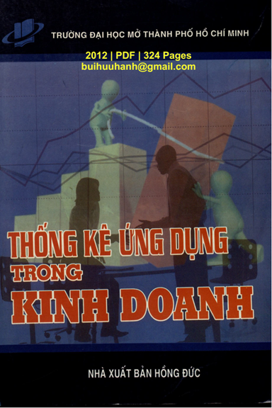 Thống Kê Ứng Dụng Trong Kinh Doanh (NXB Hồng Đức 2012) - Trần Tuấn Anh, 324 Trang