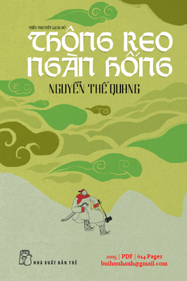 Thông Reo Ngàn Hống (NXB Trẻ 2015) - Nguyễn Thế Quang, 614 Trang