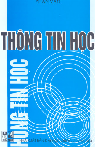 Thông Tin Học (NXB Đại Học Quốc Gia 2000) - Phan Văn, 140 Trang