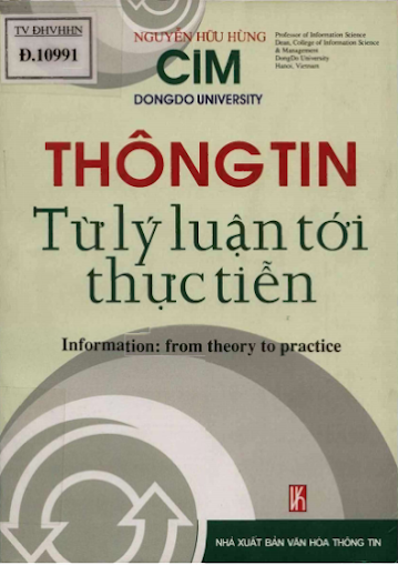 Thông Tin Từ Lý Luận Đến Thực Tiễn (NXB Văn Hóa Thông Tin 2005) - Nguyễn Hữu Hùng, 836 Trang