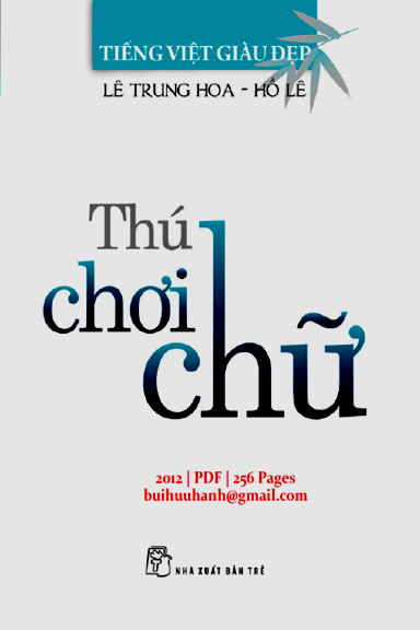 Thú Chơi Chữ (NXB Trẻ 2012) - Lê Trung Hoa, 256 Trang