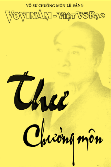 Thư Chưởng Môn Vovinam (NXB Hồ Chí Minh 2004) - Lê Sáng, 134 Trang