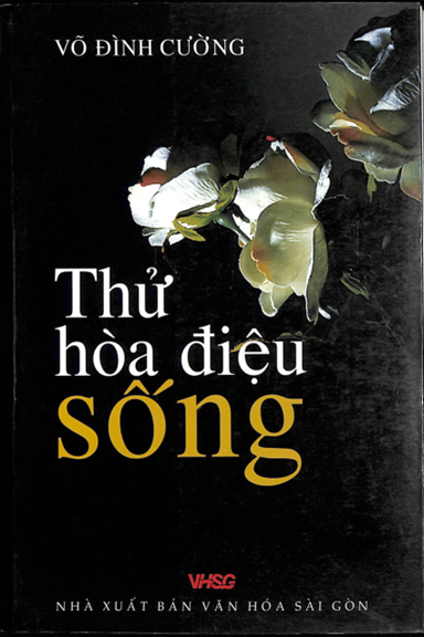 Thử Hoà Điệu Sống (NXB Văn Hóa Sài Gòn 2009) - Võ Đình Cường, 104 Trang