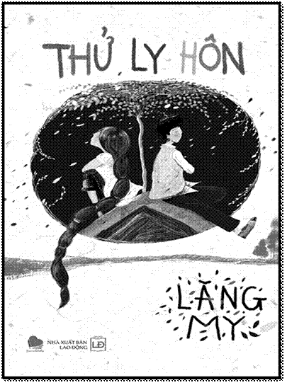 Thử Ly Hôn (NXB Lao Động 2014) - Lăng My, 512 Trang