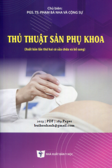 Thủ Thuật Sản Phụ Khoa (NXB Y Học 2023) - Phạm Bá Nha, 289 Trang