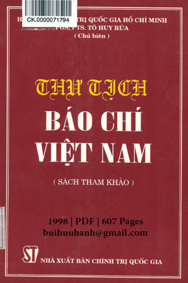 Thư Tịch Báo Chí Việt Nam (NXB Chính Trị 1998) - Tô Huy Rứa, 607 Trang