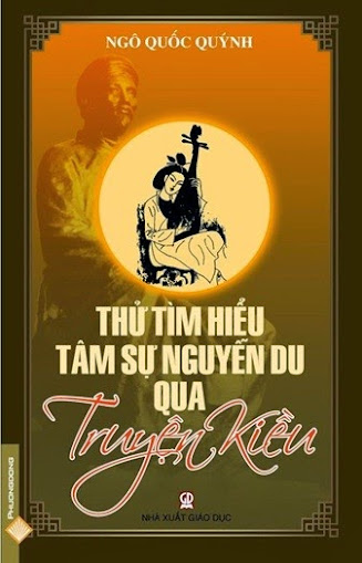 Thử Tìm Hiểu Tâm Sự Nguyễn Du Qua Truyện Kiều (NXB Giáo Dục 2010) - Ngô Quốc Quýnh, 209 Trang