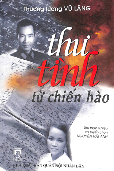 Thư Tình Từ Chiến Hào (NXB Quân Đội 2006) - Vũ Lăng, 269 Trang