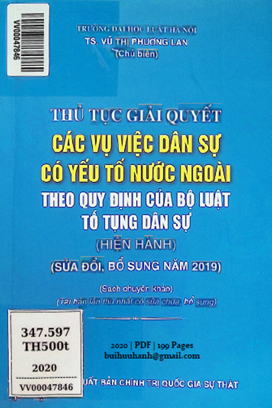 Thủ Tục Giải Quyết Các Vụ Việc Dân Sự Có Yếu Tố Nước Ngoài Theo Quy Định Của Bộ Luật Tố Tụng Dân Sự