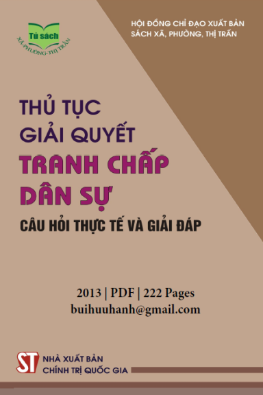 Thủ Tục Giải Quyết Tranh Chấp Dân Sự (NXB Chính Trị 2013) - Đỗ Cảnh Thìn, 222 Trang