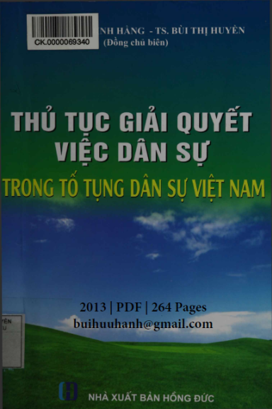 Thủ Tục Giải Quyết Việc Dân Sự Trong Tố Tụng Dân Sự Việt Nam (NXB Hồng Đức 2013) - Nguyễn Minh Hằng