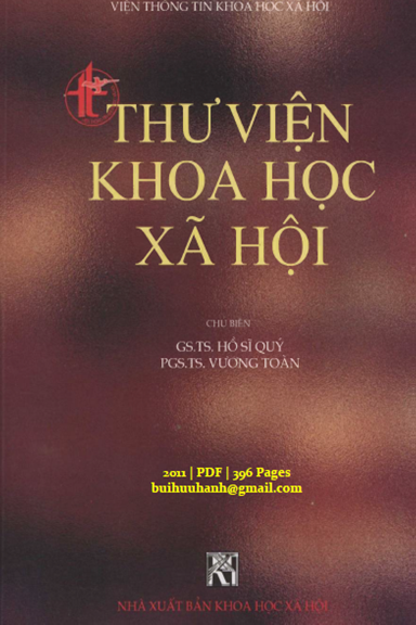 Thư Viện Khoa Học Xã Hội (NXB Khoa Học Xã Hội 2011) - Hồ Sĩ Quý, 396 Trang