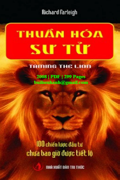 Thuần Hóa Sư Tử (NXB Tri Thức 2008) - Richard Farleigh, 299 Trang