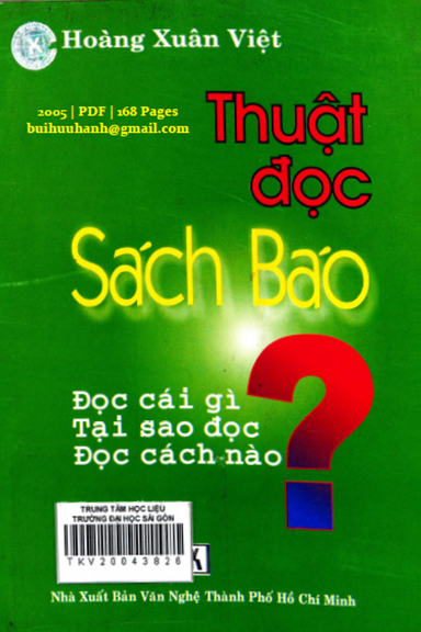 Thuật Đọc Sách Báo (NXB Văn Nghệ 2005) - Hoàng Xuân Việt, 168 Trang