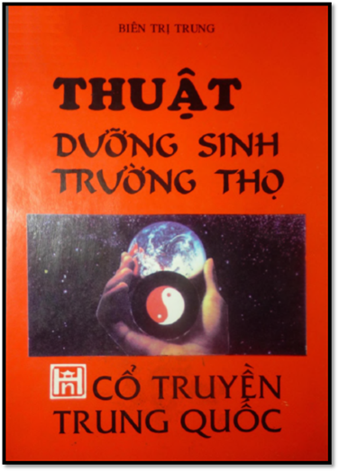 Thuật Dưỡng Sinh Trường Thọ Cổ Truyền Trung Quốc (NXB Hà Nội 1996) - Biên Trị Trung, 193 Trang