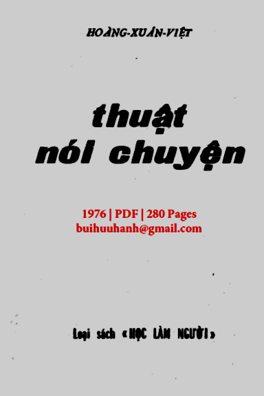 Thuật Nói Chuyện (NXB Xuân Thu 1976) - Hoàng Xuân Việt, 282 Trang