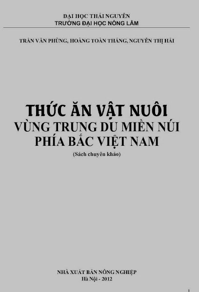 Thức Ăn Vật Nuôi Vùng Trung Du Miền Núi Phía Bắc Việt Nam - Trần Văn Phùng, 296 Trang