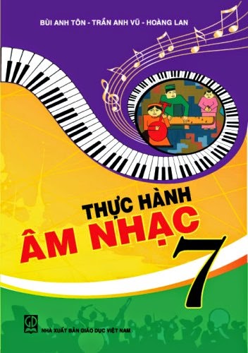 Thực Hành Âm Nhạc 7 (NXB Giáo Dục 2010) - Bùi Anh Tôn, 61 Trang