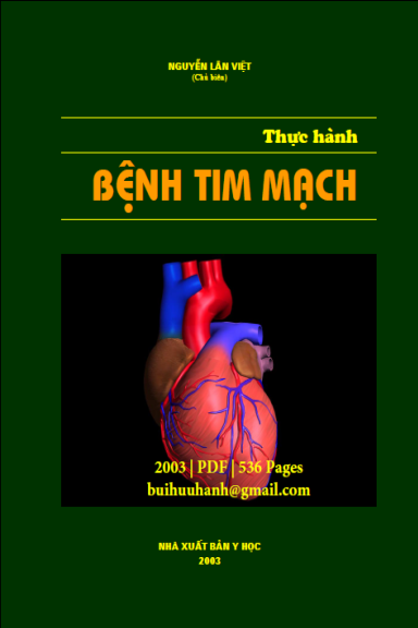 Thực Hành Bệnh Tim Mạch (NXB Y Học 2003) - Nguyễn Lân Việt, 536 Trang