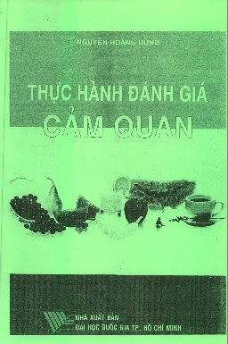 Thực Hành Đánh Giá Cảm Quan (NXB Đại Học Quốc Gia 2006) - Nguyễn Hoàng Dũng, 71 Trang