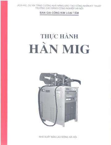 Thực Hành Hàn MIG (NXB Lao Động Xã Hội 2005) - Nhiều Tác Giả, 81 Trang