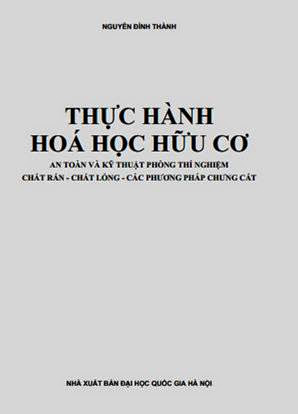 Thực Hành Hóa Học Hữu Cơ (NXB Đại Học Quốc Gia 2013) - Nguyễn Đình Thành, 190 Trang