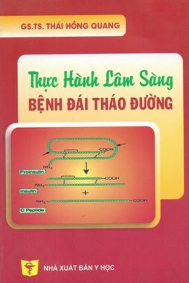 Thực Hành Lâm Sàng Bệnh Đái Tháo Đường (NXB Y Học 2012) - Thái Hồng Quang, 484 Trang